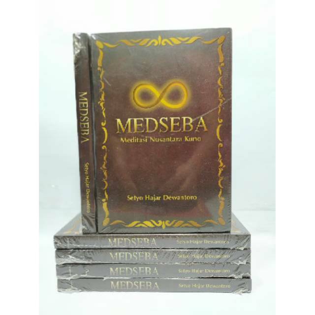 Medseba: Meditasi Nusantara Kuno - Setyo Hajar Dewantoro