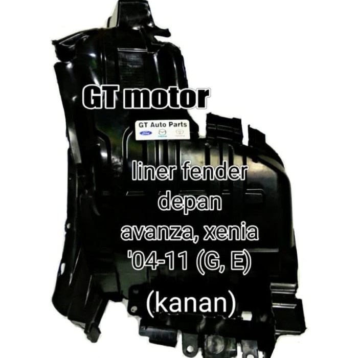 Liner Inner Fender Depan Kanan Avanza Xenia Type E & G 2004-2011