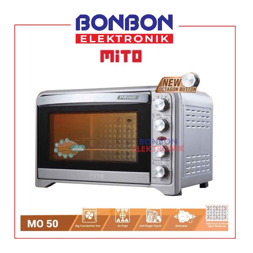 MITO MO 50 Prime 2in1 (50L Oven Listrik + Air Fryer) 50 Liter MO50