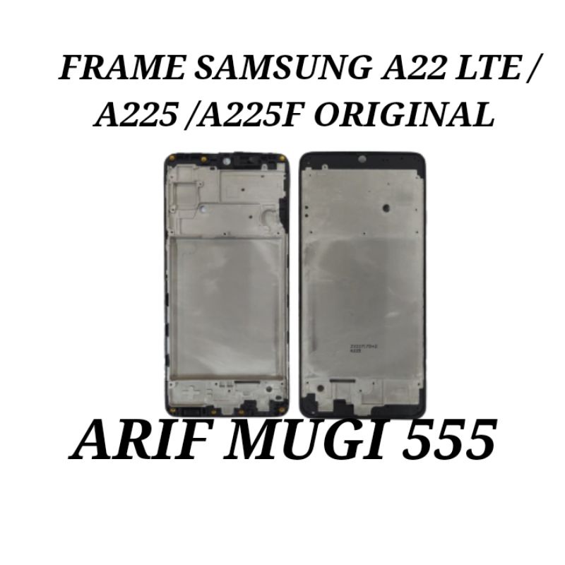 Frame Tulang Tengah Lcd Bezzel Bazzel Samsung Galaxy A22/A225/A225F Original