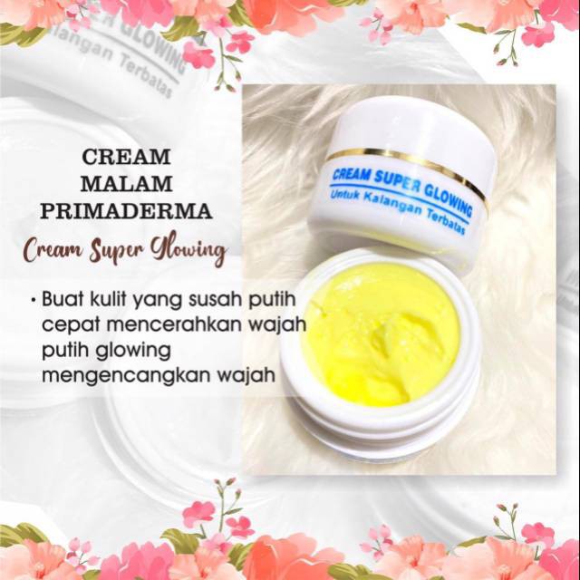 Cream malam primaderma Super Glowing