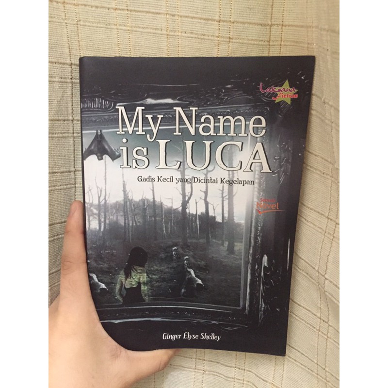 [PRELOVED] Novel My Name Is Luca karya Ginger Elyse Shelley