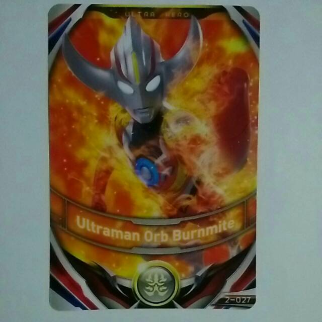  Kartu  Ultraman  Orb  Burnmite Fusion Fight versi 2 Shopee 