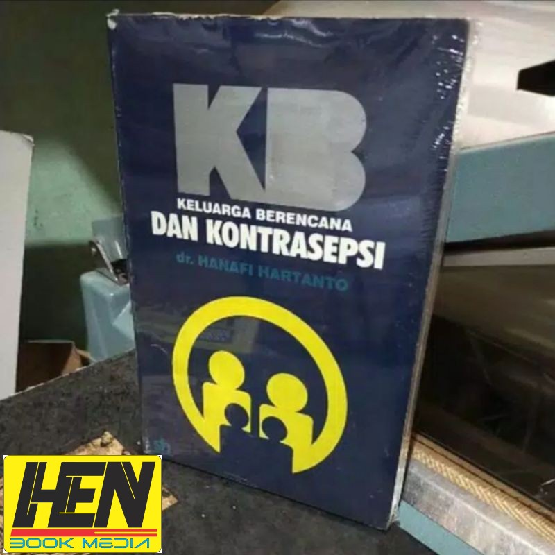 Buku (KB) Keluarga Berencana dan Kontrasepsi ~ Hanafi Hartanto