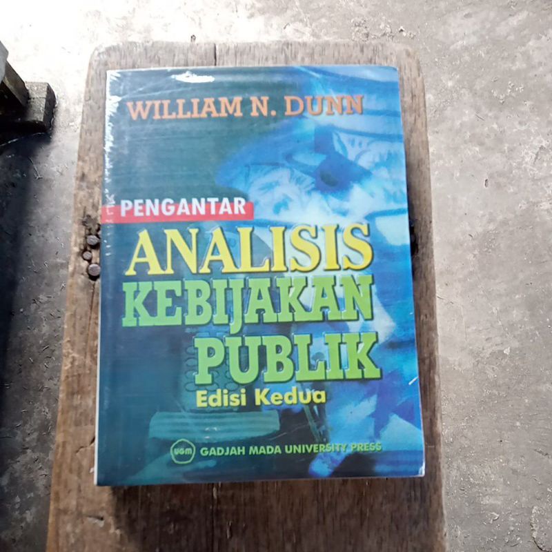 pengantar Analisis Kebijakan Publik Edisi kedua William N Dunn