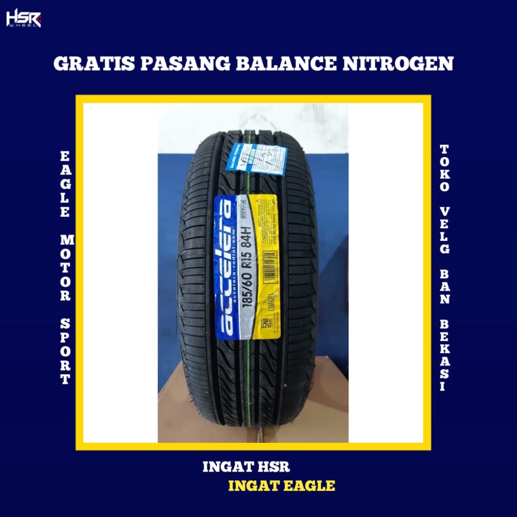 Ban Mobil Oem Toyota Yaris, Suzuki Splash, Swift, Toyoa Etios Ukuran 185/60 Ring 15 Accelera Radial