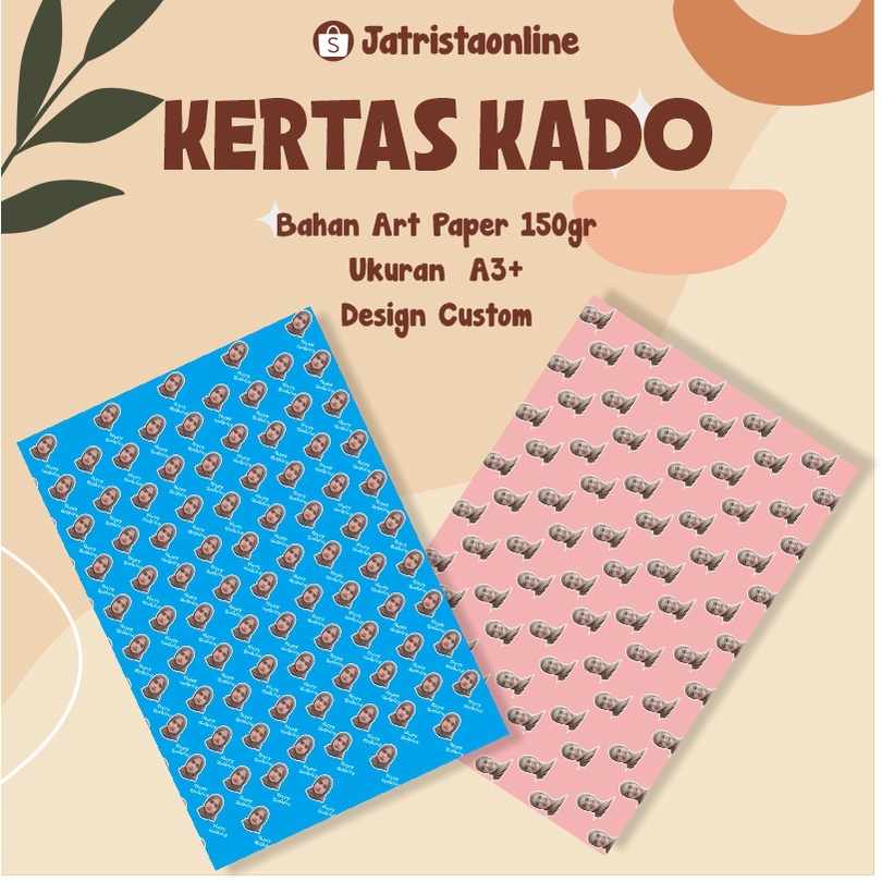 

CETAK KERTAS KADO CUSTOM FOTO DESIGN BEBAS PROSES CEPAT