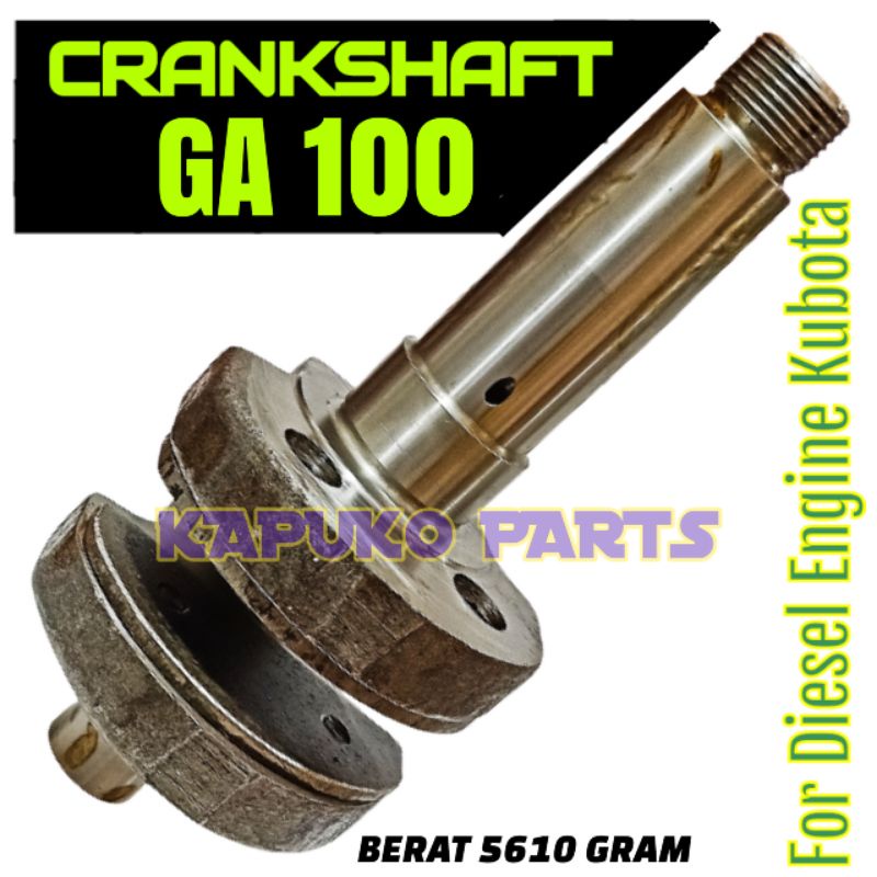 GA 100 CRANKSHAFT UNTUK MESIN DIESEL KUBOTA 10PK