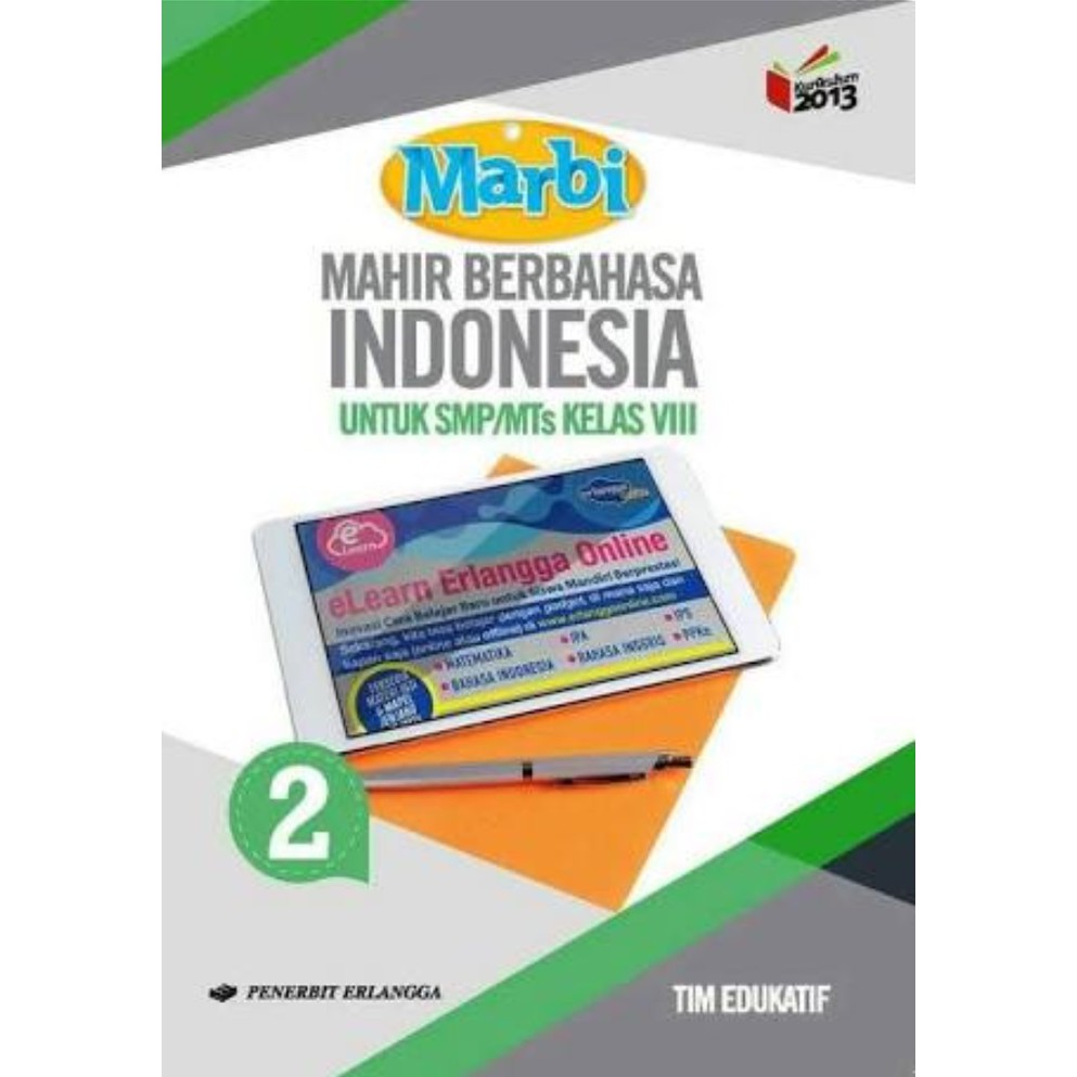 Marbi Mahir Berbahasa Indonesia Kelas 8 Viii 2 Smp Erlangga Kurikulum 2013 Revisi Tim Edukatif Shopee Indonesia