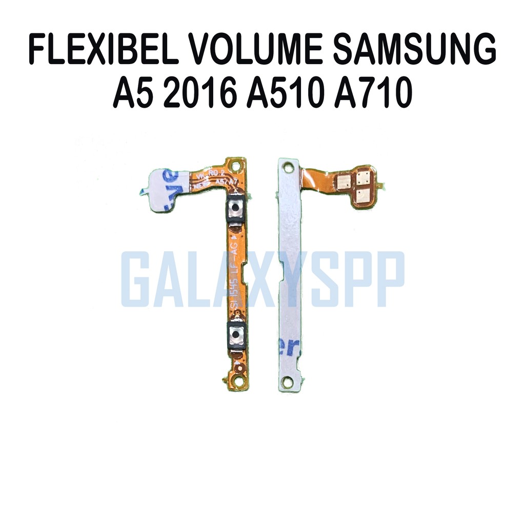 FLEXI FLEXIBLE FLEKSIBEL SAMSUNG GALAXY A510 A710 VOLUME