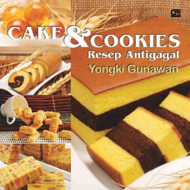 

YONGKI GUNAWAN CAKE AND COOKIES RESEP KUE MANIS