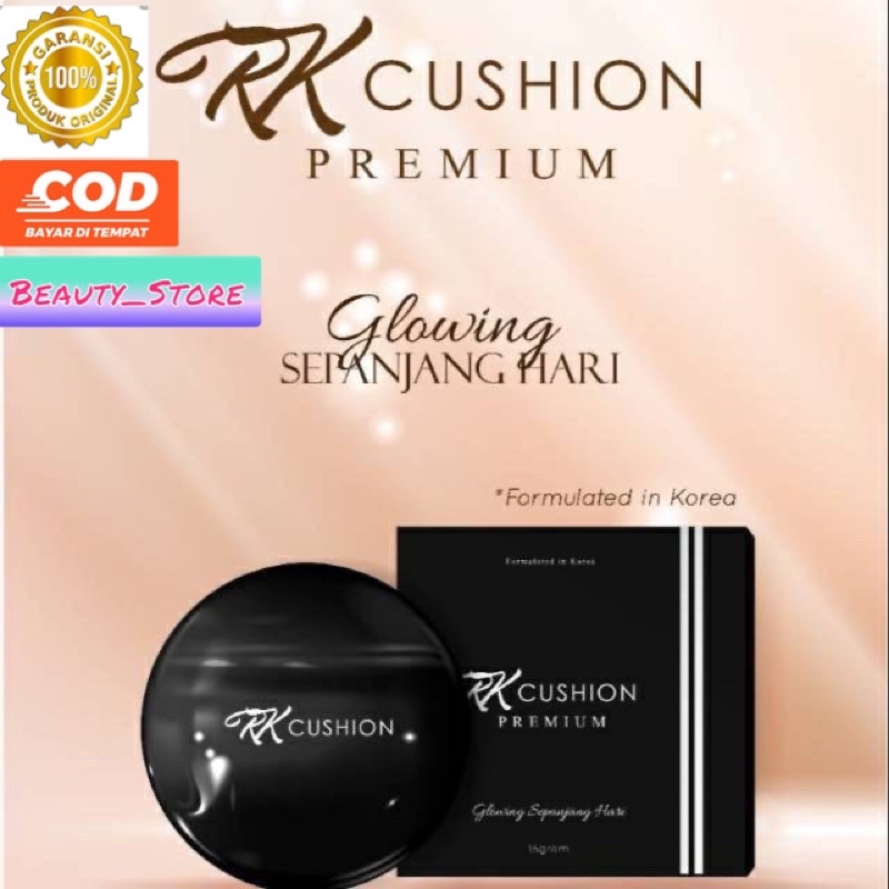 RK CUSHION PREMIUM BPOM ORIGINAL ( GLOWING SEPANJANG HARI ) RK CHUSION RK CUSION ORIGINAL
