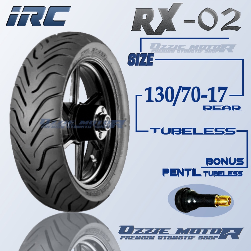 Jual IRC RX-02 130/70-17 BAN TUBELES MOTOR CBR250 R25 NINJA 250CC | Shopee  Indonesia