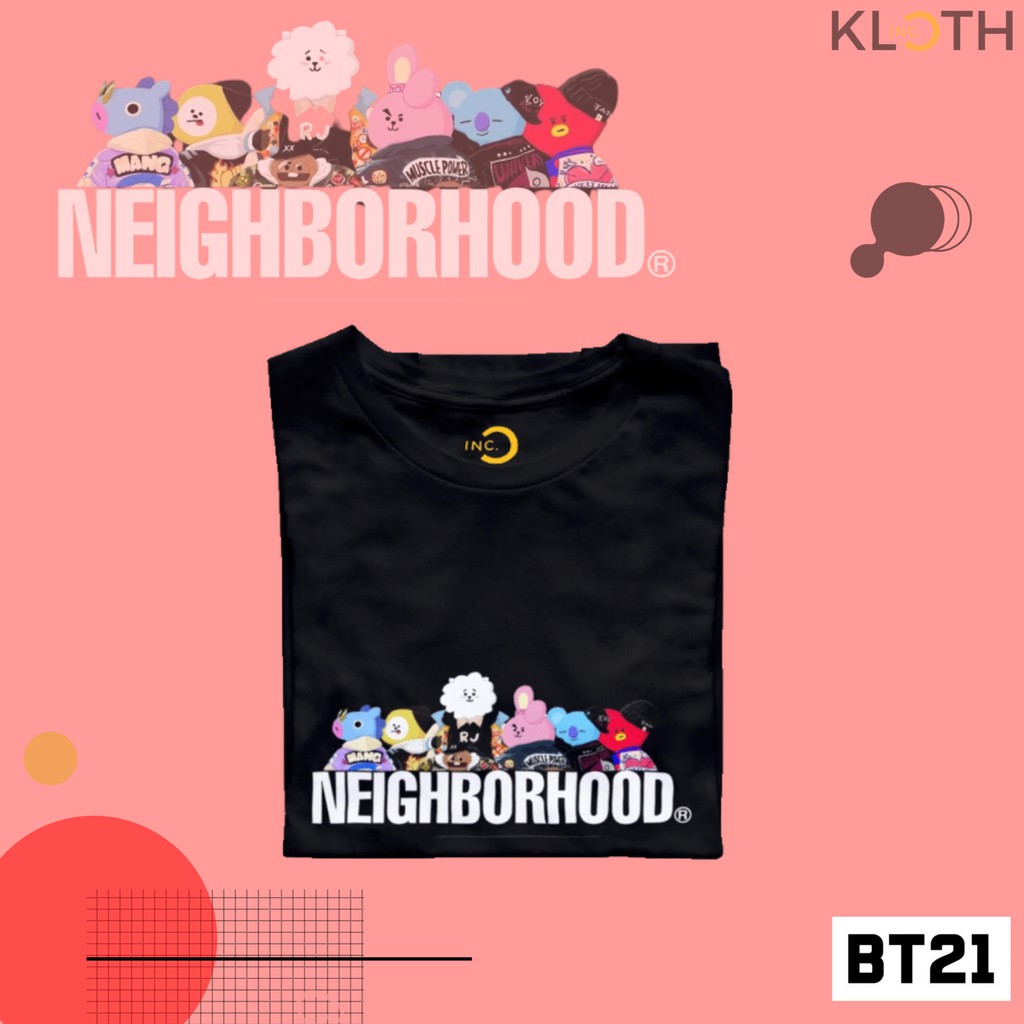 Kaos BT21 x Neighborhood Cotton Combed 24s Premium Unisex Dewasa dan Anak