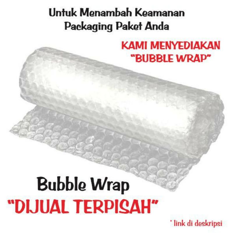 

Bubble wrap untuk packing tambahan supaya lbh aman