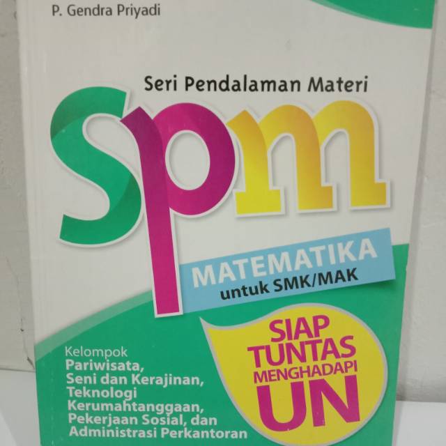 BUKU SPM MATEMATIKA UNTUK SMK DAN MAK KURIKULUM 2013