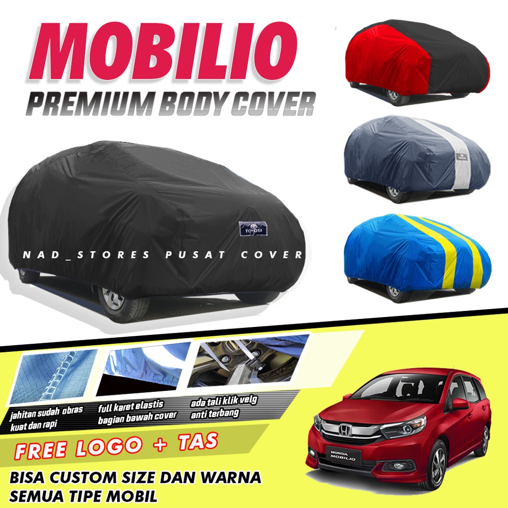 PREMIUM Body Cover Mobil Mobilio Sarung Mobili Mobilio Honda Mobilio Brio Brio Satya Brio Rs warna