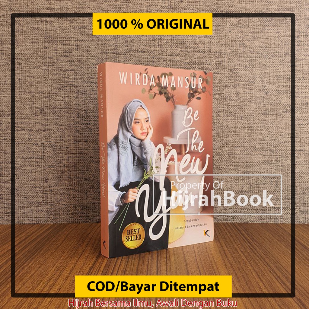 ORIGINAL Novel Buku Islami Be The New You Berubahlah Selagi Masih Ada Kesempatan Best Seller Wirda M