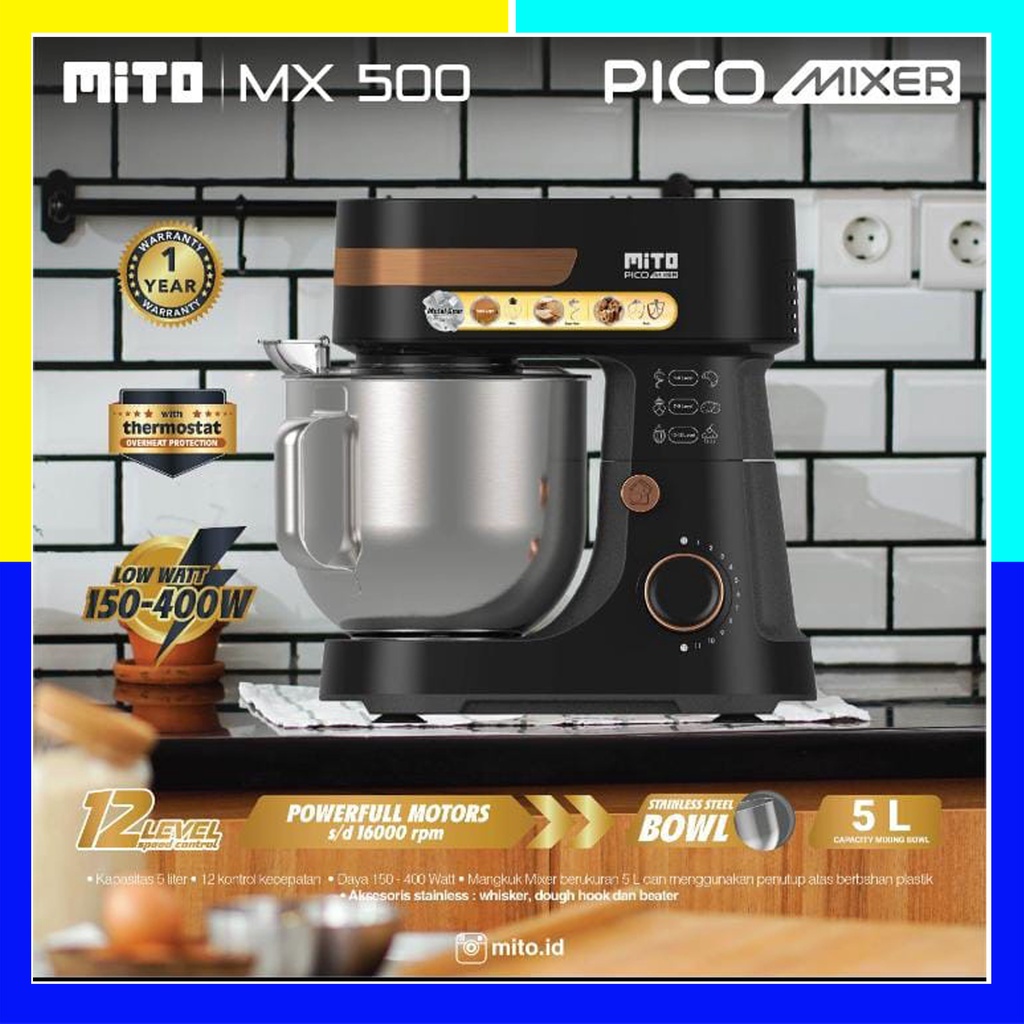 MITO STAND MIXER MX500 MX-500 [5L] PICO MIXER 100% ORI