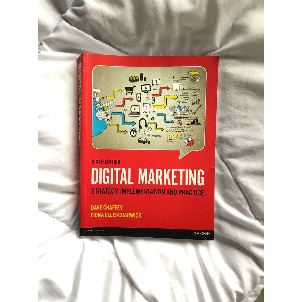 Memahami Lanskap Digital Marketing: Tinjauan Mendalam atas Chaffey & Ellis, Digital Marketing, Edisi Keenam