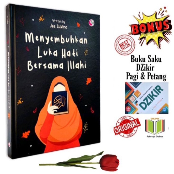 Buku Menyembuhkan Luka Hati Bersama ILLAHI