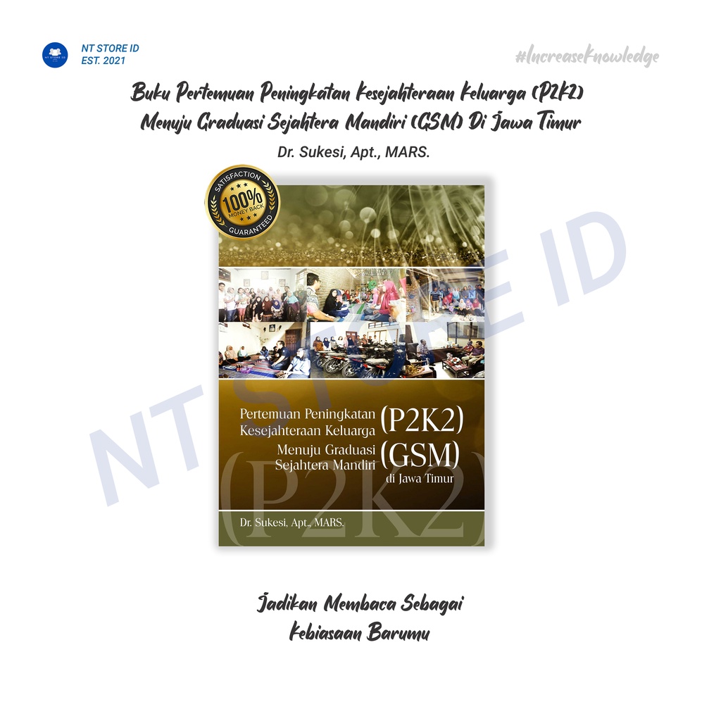 Buku Pertemuan Peningkatan Kesejahteraan Keluarga (P2K2) Menuju Graduasi Sejahtera Mandiri (GSM) Di 