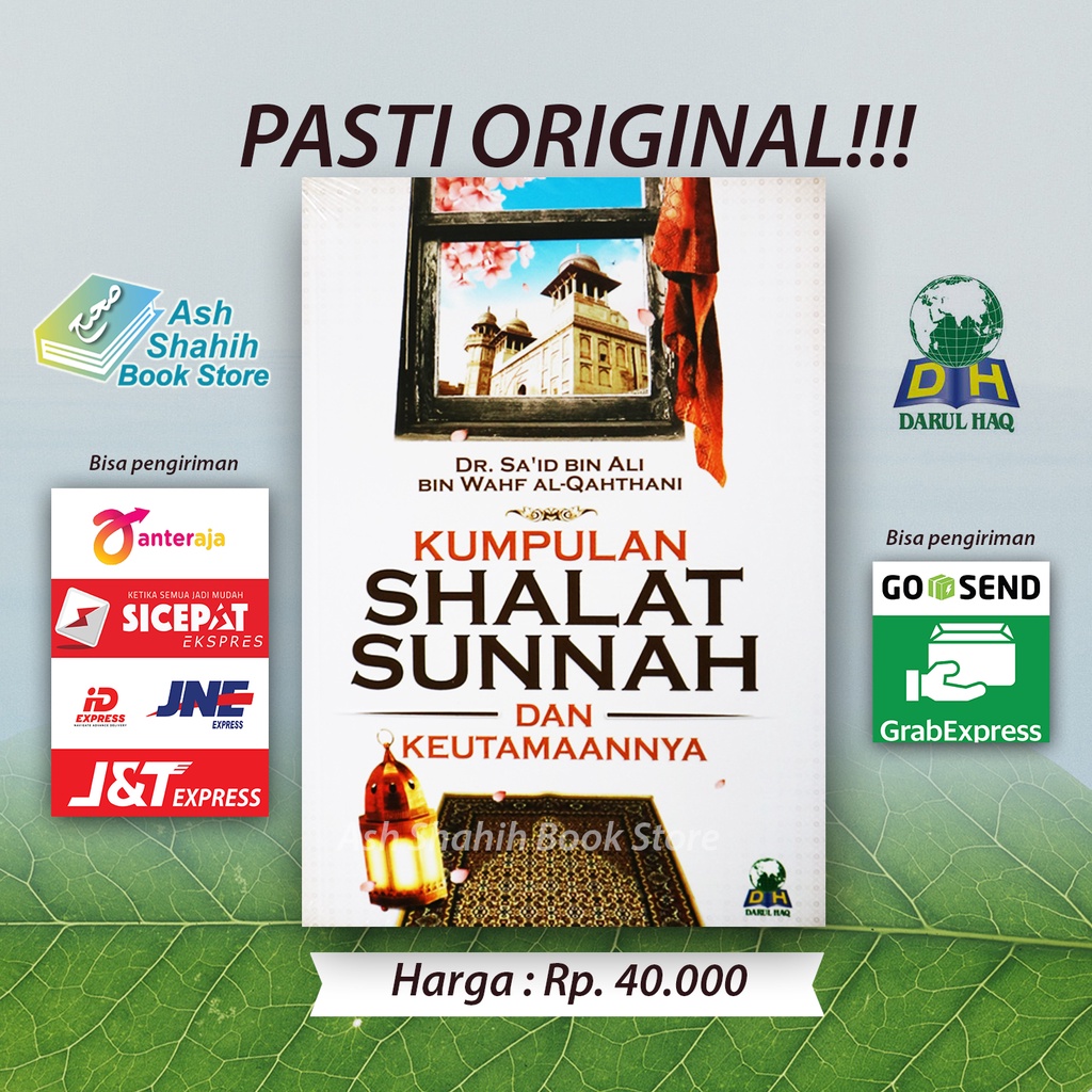 Kumpulan Shalat Sunnah Dan Keutamaannya Original - Dr Said bin Ali bin Wahf al Qathani - Darul Haq