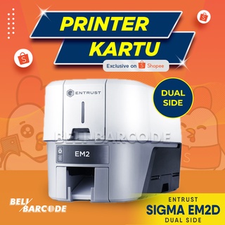 ID CARD PRINTER ENTRUST SIGMA EM2 D DUAL SIDE CETAK KARTU KARYAWAN / MEMBER