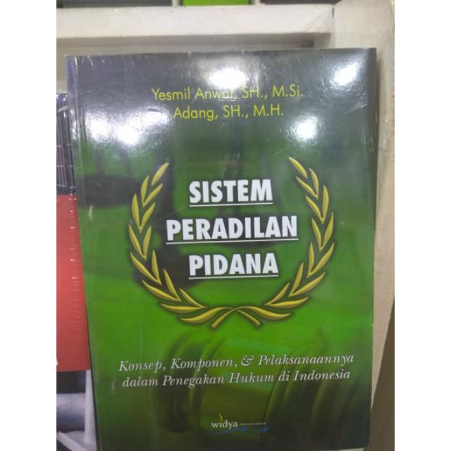 Jual BUKU ORIGINAL Sistem Peradilan Pidana Konsep Komponen Dan ...