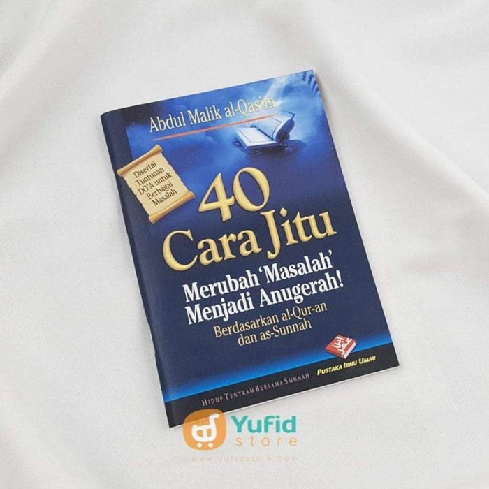 Buku Saku 40 Cara Jitu Merubah ‘Masalah’ Menjadi Anugerah