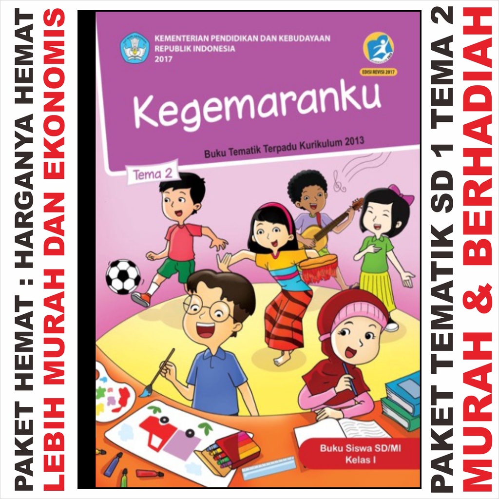 BUKU PAKET SD Kelas 1 K21 HEMAT Matematika Bahasa Indonesia Inggris PAI Kurikulum MERDEKA 2021. Buku Tematik SD Kelas 1 SD PAKET HEMAT TEMA 1 2 3 4 5 6 7 8 KURIKULUM 2013 REVISI 2017 BerHADIAH SUKSES PINTAR K 21 KEMENDIKBUD SD/MI ANNUR 3517 PENGGERAK-PAKET HEMAT 1 TEMA 2