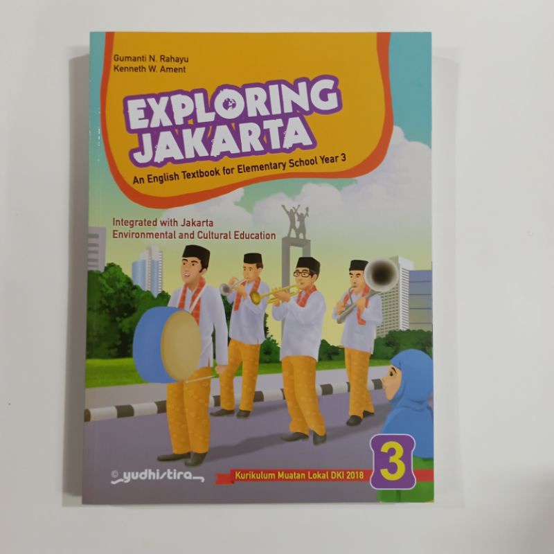 EXPLORING JAKARTA SD KELAS 1,2,3,4,5,6 REVISI KURIKULUM 2013