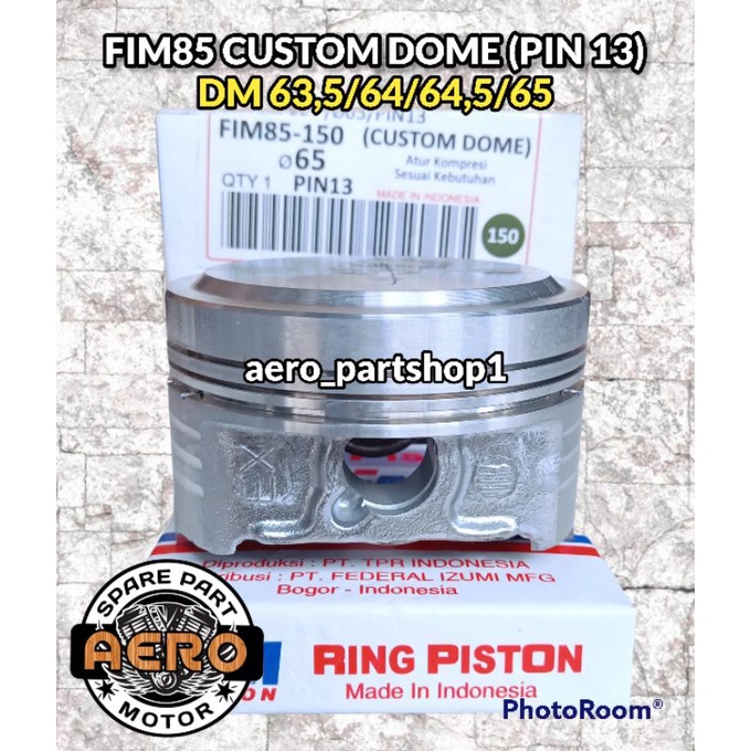 PISTON KIT SEHER FIM FIM85 CUSTOM DOME MENTAH ( 63,5/64/64,5/65 ) ( PEN 13 / PIN 13 ) JUPITER Z / VE