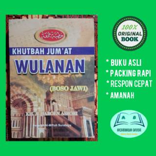 Tuhfatus Saniyah Khutbah Jumat Wulanan Bulanan Boso Jawi