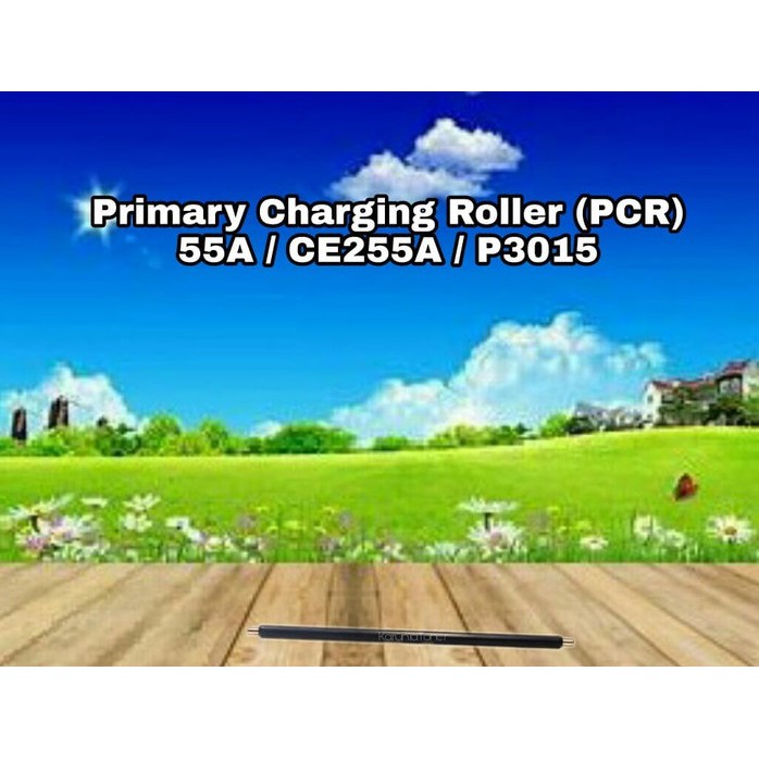 PCR Primary Charge Roller For Printer Laser Toner 55A 55 A CE255A P3015 P3010  M525 M521 P3015n P3015dn