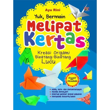 [BUKU ANAK] YUK, BERMAIN MELIPAT KERTAS