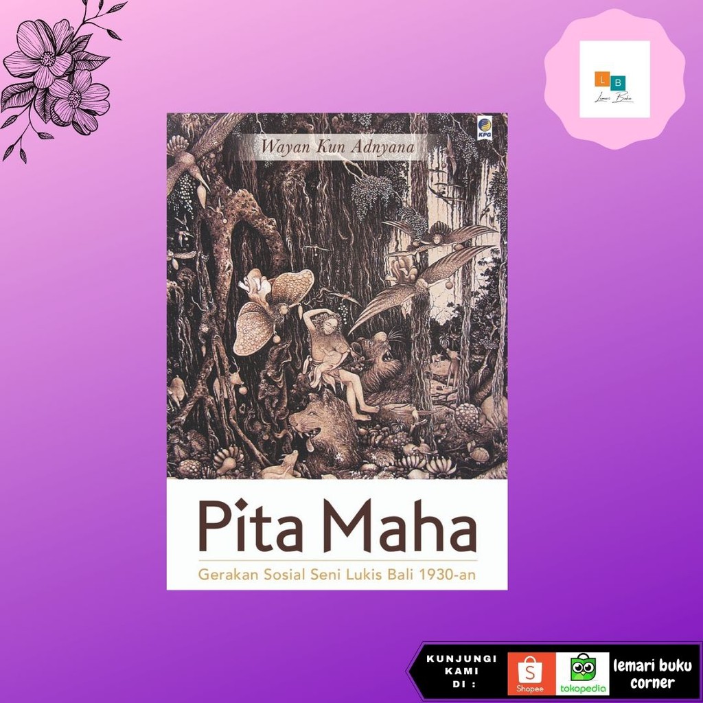 PITA MAHA: GERAKAN SENI LUKIS BALI 1930-AN