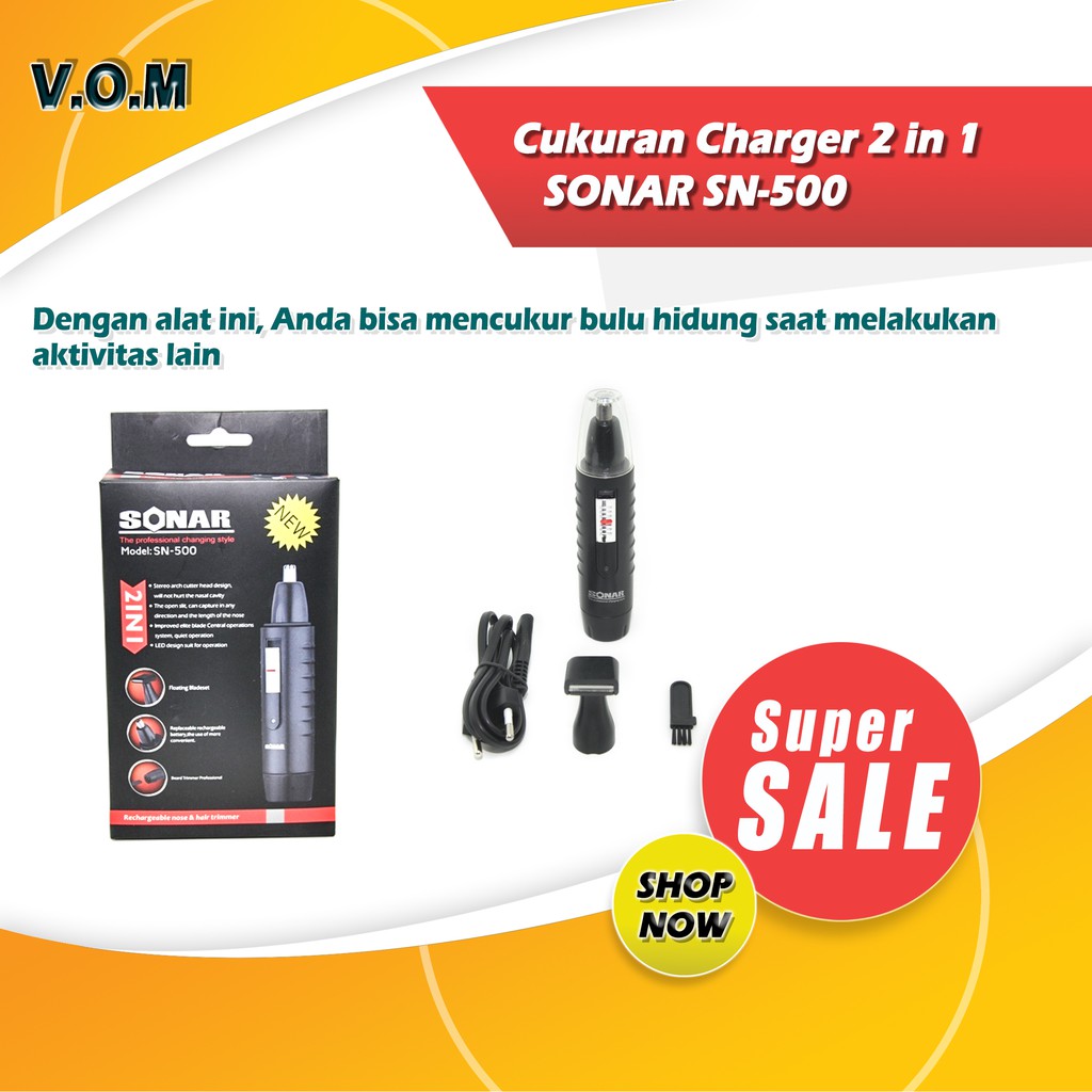 VOM Cukur Jenggot Dan Bulu Hidung Sonar Charger SN - 500  Keberadaan bulu hidung sering mengganggu p