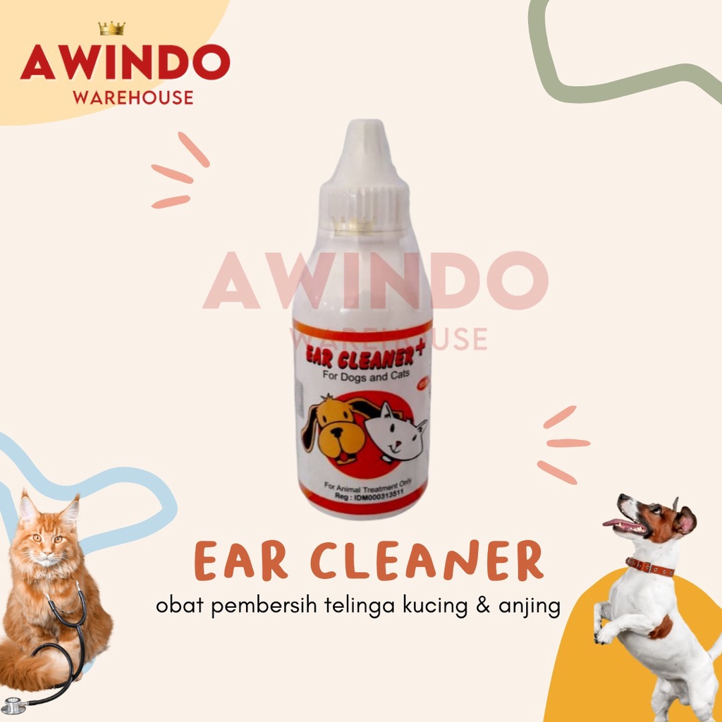 EAR CLEANER - Obat Tetes Pembersih Kotoran Telinga Anjing Kucing 65ml