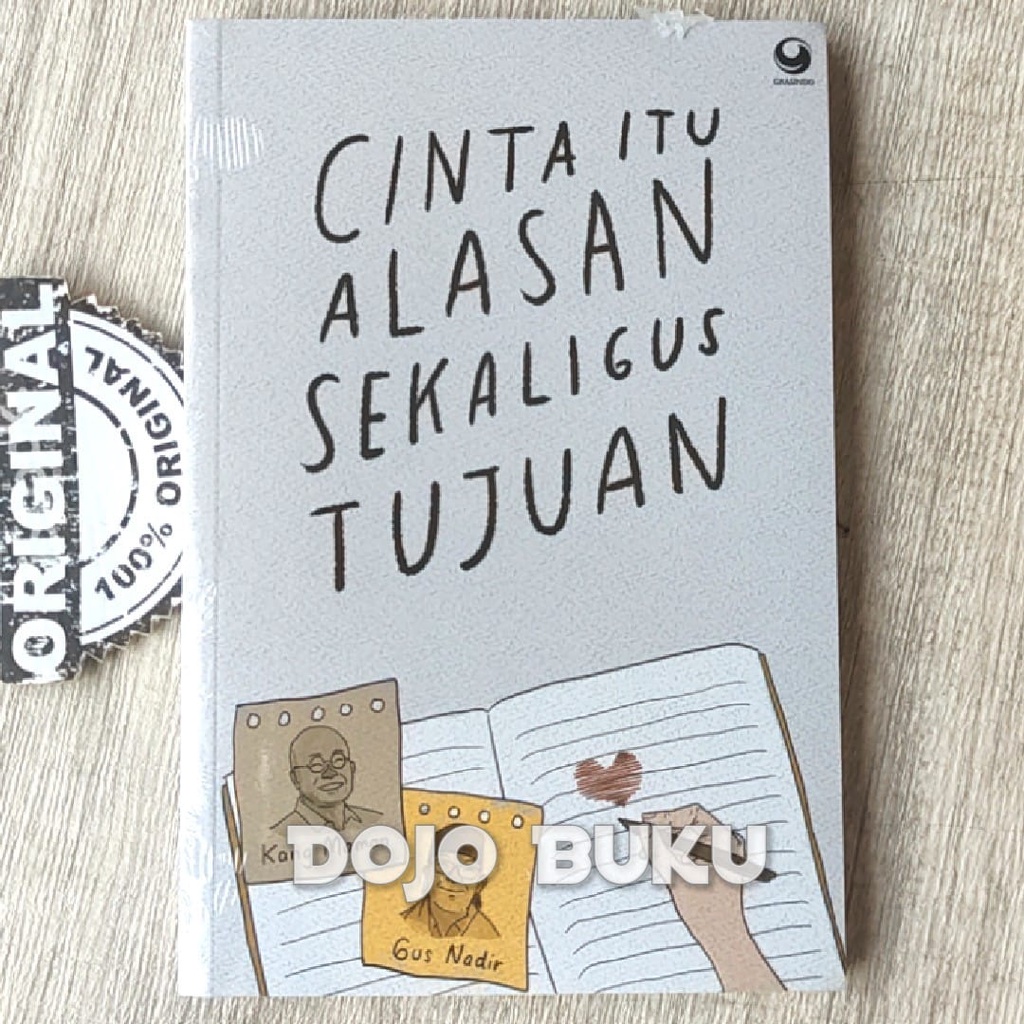 Buku Cinta Itu Alasan Sekaligus Tujuan ( New Edition ) by Kang Maman &amp; Gus Nadir