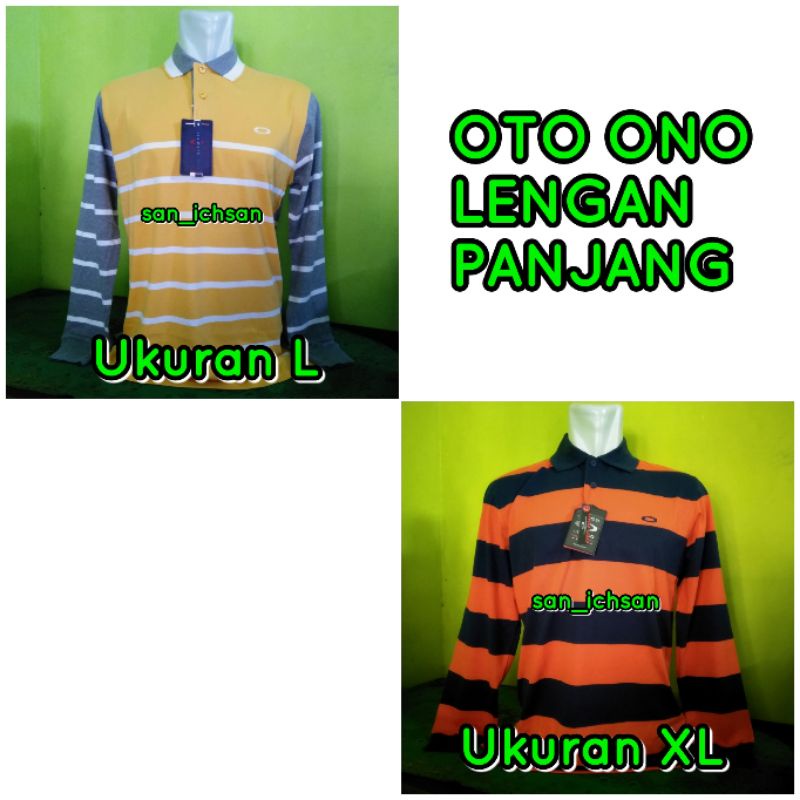 KAOS KERAH OTO ONO LENGAN PANJANG ORIGINAL