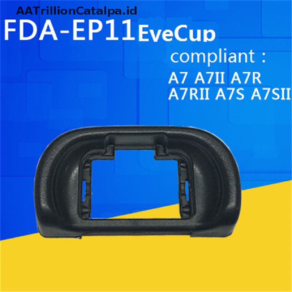 Eyecup Karet FDA-EP11 Untuk Sony A9 A7 A7R A7S A7K A7II A7M2 A7R A7S