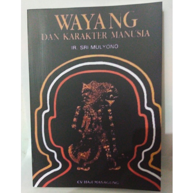 Wayang dan Karakter Manusia - Sri Mulyono - NR