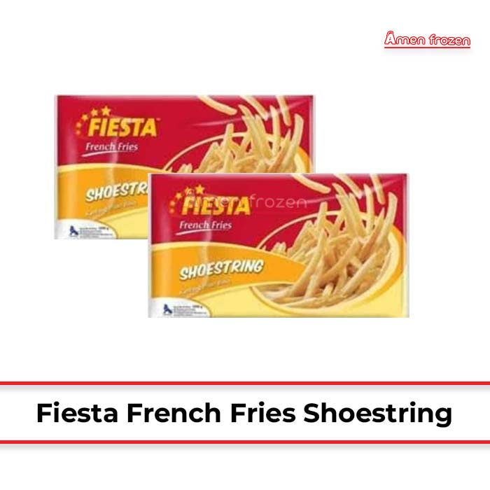 

FIESTA FRENCH FRIES SHOESTRING