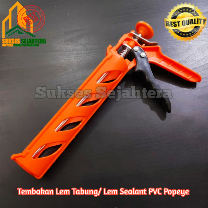 

Tembakan Lem Sealant/Lem Tabung PVC Popeye
