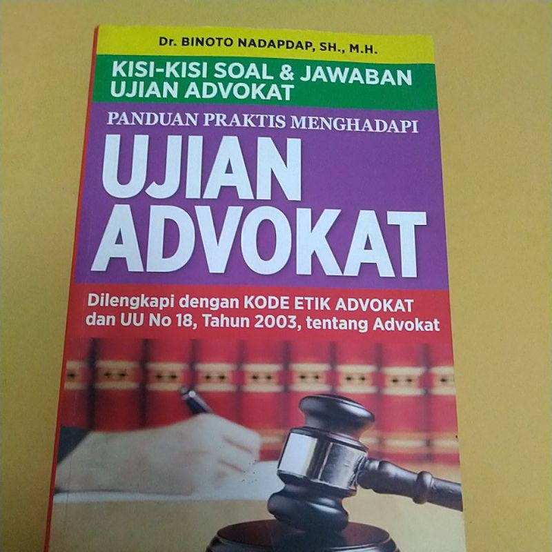 kisi kisi soal jawaban ujian advokat panduan praktis menghadapi ujian ADVOKAT BUKU HUKUM ORIGINAL