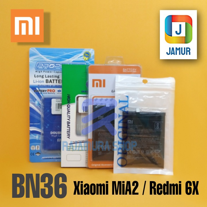 BATERAI XIAOMI MIA2 BATERAI BN36 BATERAI XIAOMI MI A2 BATERAI XIAOMI REDMI 6X BATRE XIAOMI MIA2 BATR