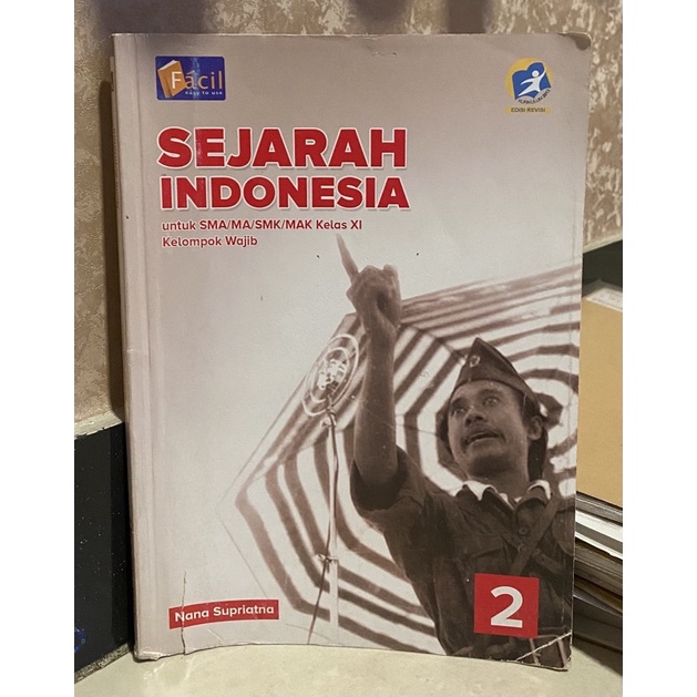 Buku Sejarah Indonesia/Wajib Kelas 11 Grafindo/Facil