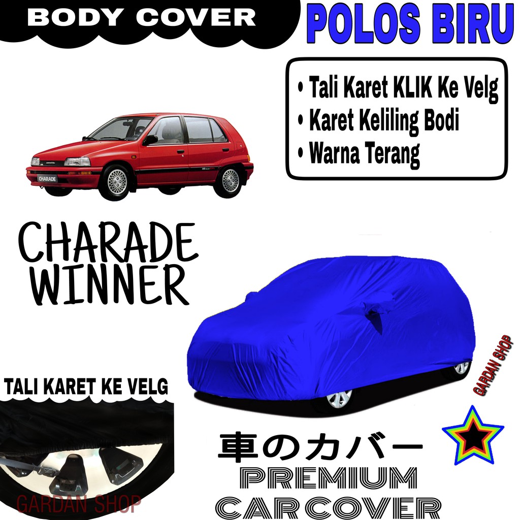 Sarung Mobil CHARADE WINNER Polos BIRU Body Cover Penutup Body Winner PREMIUM Biru