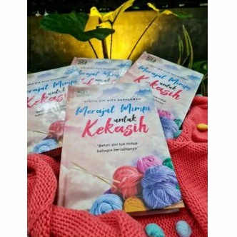 Buku Merajut Mimpi untuk Kekasih